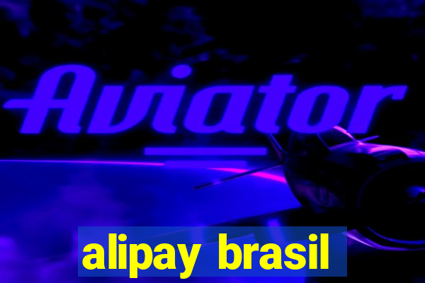 alipay brasil